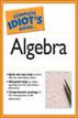 The Complete Idiot's Guide to Algebra