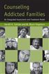 Counseling Addicted Families
