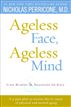 Ageless Face, Ageless Mind