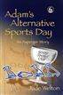 Adam's Alternative Sports Day