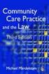 Community Care Practice and the Law