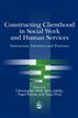 Constructing Clienthood in Social Work and Human Services
