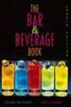 The Bar and Beverage Book