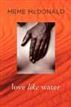 Love Like Water