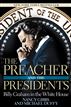 The Preacher and the Presidents