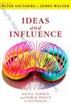 Ideas and Influence
