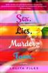 sex.lies.murder.fame.