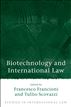 Biotechnology and International Law