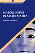 Masculinities in Mathematics