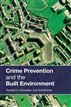 Crime Prevention and the Built Environment