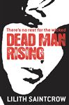 Dead Man Rising: A Dante Valentine Novel