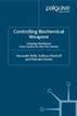 Controlling Biochemical Weapons