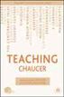 Teaching Chaucer in the University