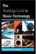 The Routledge Guide to Music Technology