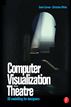 Computer Visualization for the Theatre