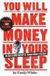 You Will Make Money in Your Sleep