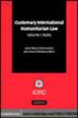 Customary International Humanitarian Law - Volume 1, Rules