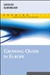 Growing Older in Europe