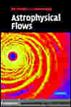 Astrophysical Flows
