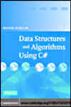 Data Structures and Algorithms Using C#