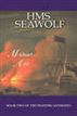 HMS Seawolf: Book 2, The Fighting Anthonys