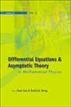 Differential Equations And Asymptotic Theory In Mathematical Physics