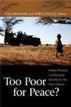 Too Poor For Peace?