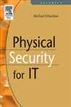 Physical Security for IT