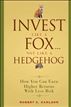 Invest Like a Fox... Not Like a Hedgehog