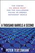 A Thousand Barrels a Second