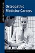 Opportunities in Osteopathic Medicine Careers