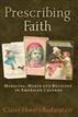 Prescribing Faith