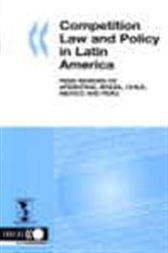 Competition Law and Policy in Latin America