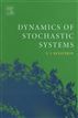 Dynamics of Stochastic Systems