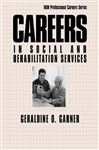 Careers In Social And Rehabilitation Services
