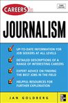 Careers In Journalism, Third Edition