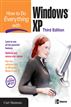 How to Do Everything with Windows XP