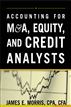 Accounting for M&A, Credit, & Equity Analysts