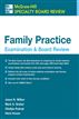 Family Practice Examination and Board Review