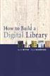 How to Build a Digital Library