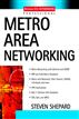 Metro Area Networking