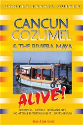 Cancun, Cozumel & the Riviera Maya Alive