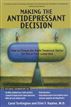Making The Antidepressant Decision, Revised Edition