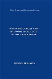 Water Resources and Hydrometerology of the Arab Region