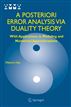 A Posteriori Error Analysis via Duality Theory