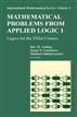 Mathematical Problems from Applied Logic I