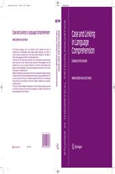 CASE AND LINKING IN LANGUAGE COMPREHENSION
