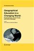 Geographical Education in a Changing World