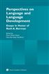 Perspectives on Language and Language Development