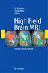High Field Brain MRI